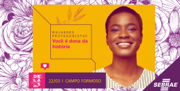 Card informativo contendo flores na cor roxa com imagem de uma mulher negra sorrindo,  convidando para palestra O poder da imagem do sucesso profissional que acontecerá em 22/03 em Campo Formoso.